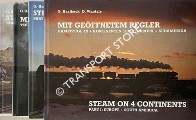 Mit geöffnetem Regler - Dampfzüge in 4 Kontinenten / Steam on 4 Continents by HASLBECK, G. & WARDALE, D.